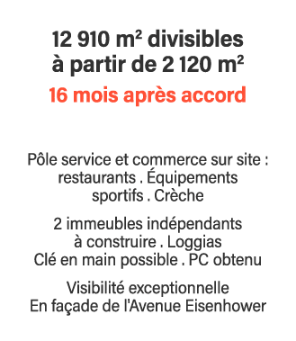 12 910 m2 divisibles à partir de 2 120 m2 16 mois après accord Pôle service et commerce sur site : restaurants   équi   