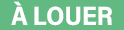 À louer