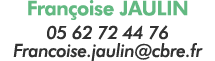 Françoise JAULIN 05 62 72 44 76 Francoise jaulin cbre fr