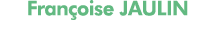 Françoise JAULIN